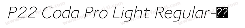  P22 Coda Pro Light Regular字体转换
